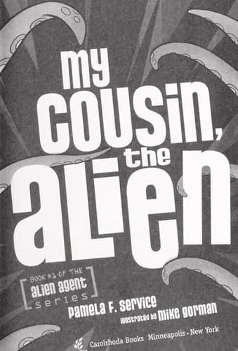 Cover of My cousin, the alien by Pamela F. Service