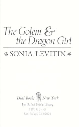 Cover of The golem and the dragon girl by Sonia Levitin