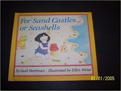 Cover of For sand castles or seashells by Gail Hartman