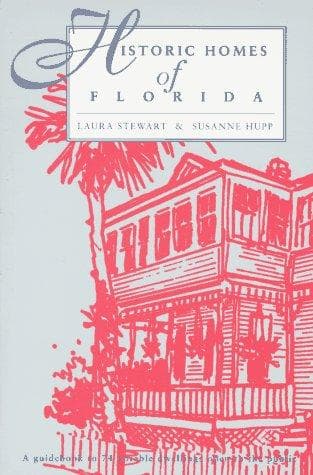 Cover of Historic Homes of Florida by Laura Stewart