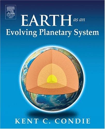 Cover of Earth as an evolving planetary system by Kent C. Condie