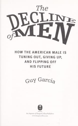 Cover of The Decline of Men by Guy Garcia