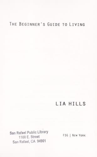 Cover of The beginner's guide to living by Lia Hills