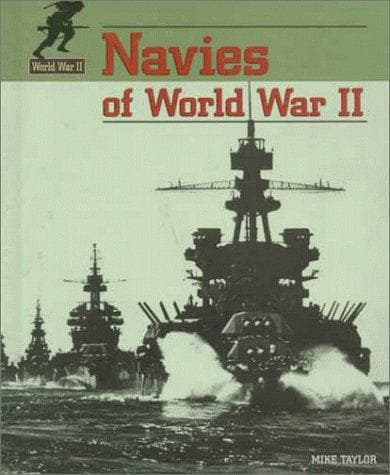 Cover of Navies of World War II by Taylor, Mike