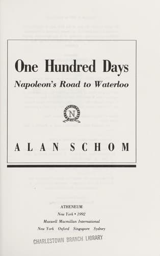 Cover of One hundred days by Alan Schom