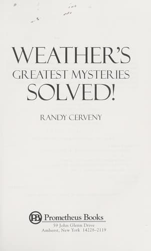 Cover of Weather's greatest mysteries solved by Randall S. Cerveny