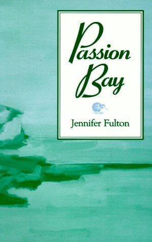 Cover of Passion Bay by Jennifer Fulton