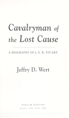 Cover of Cavalryman of the Lost Cause by Jeffry D. Wert
