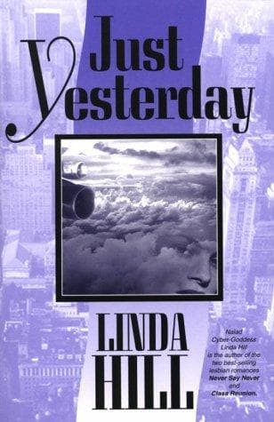 Cover of Just yesterday by Hill, Linda
