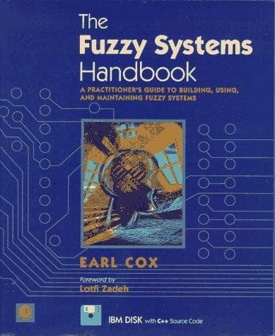 Cover of The fuzzy systems handbook by Earl Cox