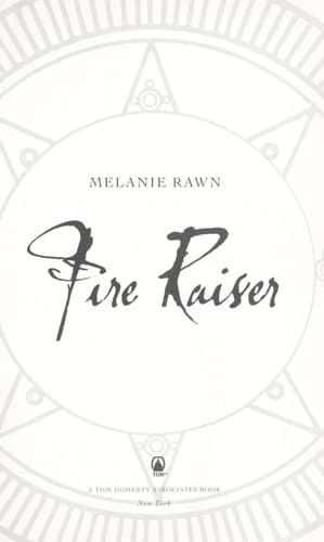 Cover of Fire raiser by Melanie Rawn