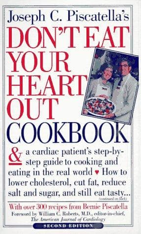 Cover of Don't eat your heart out by Joseph C. Piscatella