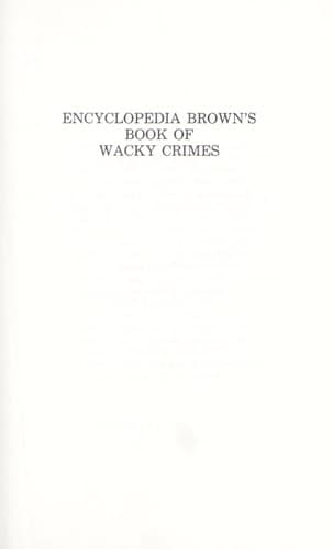 Cover of Encyclopedia Brown's Book of Wacky Crimes by Donald J. Sobol