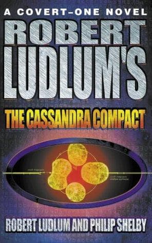 Cover of Robert Ludlum's The Cassandra Compact by Robert Ludlum