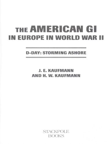 Cover of The American GI in Europe in World War II by Joseph Erich Kaufmann