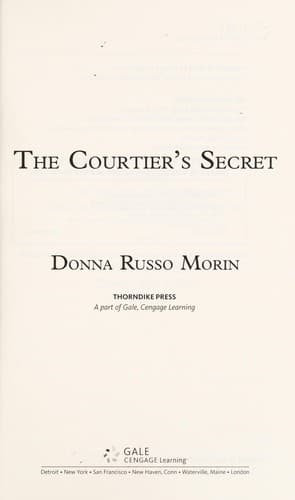 Cover of The courtier's secret by Donna Russo Morin