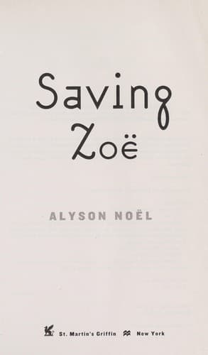 Cover of Saving Zoe by Alyson Noël