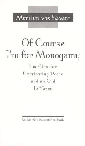 Cover of Of course I'm for monogamy by Marilyn Vos Savant