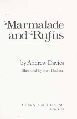 Cover of Marmalade and Rufus by Andrew Davies