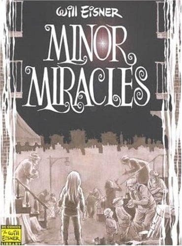 Cover of Minor miracles by Will Eisner