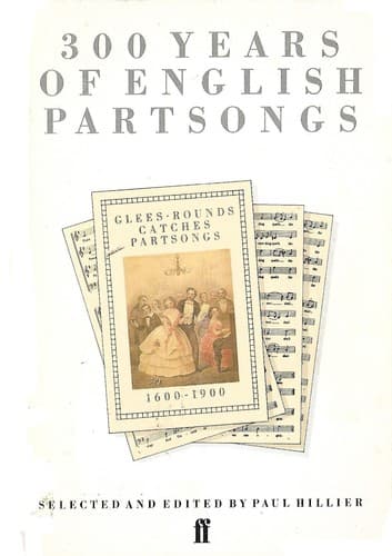 Cover of 300 Years of English Partsongs by Paul Hillier
