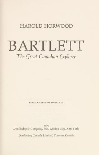 Cover of Bartlett, the great Canadian explorer by Harold Andrew Horwood