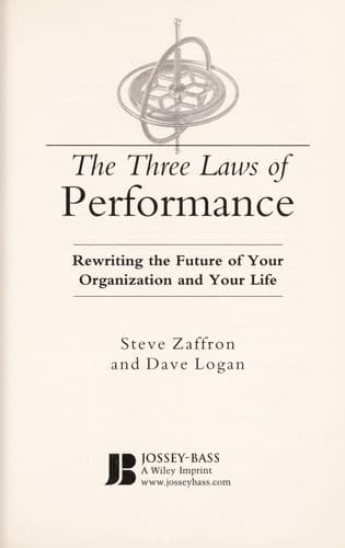 Cover of The three laws of performance by Steve Zaffron