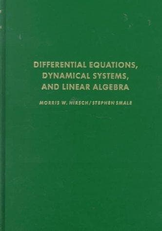 Cover of Differential Equations, Dynamical Systems, and Linear Algebra by Morris W. Hirsch
