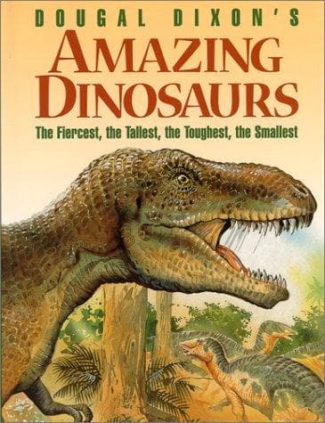 Cover of Dougal Dixon's amazing dinosaurs by Dougal Dixon