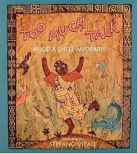 Cover of Too much talk by Angela Shelf Medearis