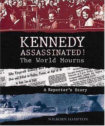 Cover of Kennedy assassinated! by Wilborn Hampton
