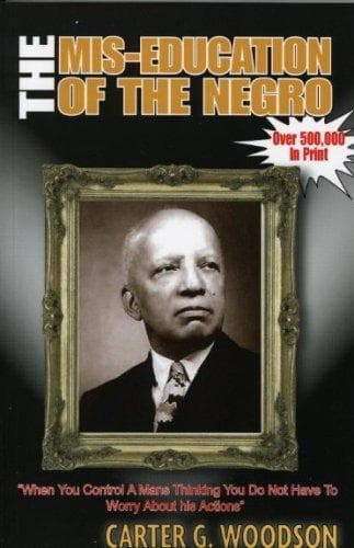 Cover of The mis-education of the Negro by Carter Godwin Woodson