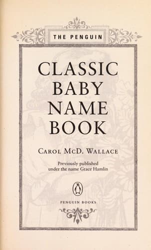 Cover of The Penguin classic baby name book by Wallace, Carol