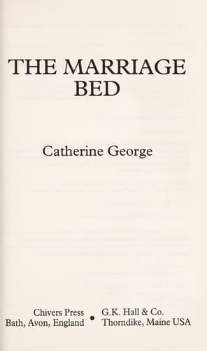 Cover of The Marriage Bed by Catherine George