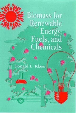 Cover of Biomass for renewable energy, fuels, and chemicals by Donald L. Klass