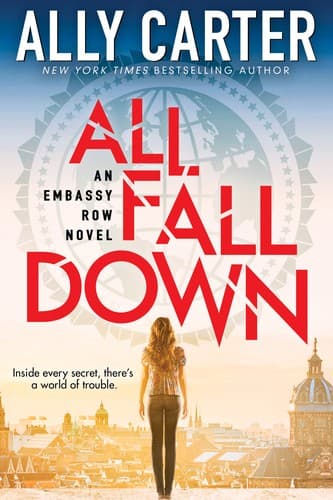 Cover of All Fall Down by Ally Carter