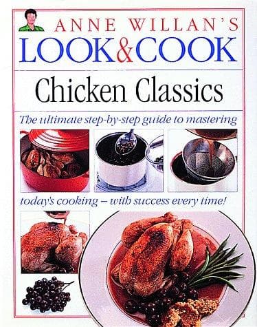 Cover of Chicken classics by Willan, Anne