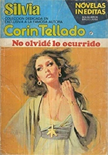 Cover of No olvidé lo ocurrido by Corín Tellado