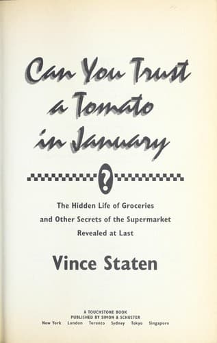 Cover of Can you trust a tomato in January? by Vince Staten