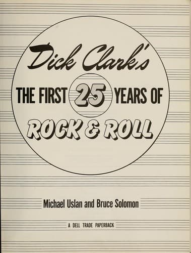 Cover of Dick Clark's The first 25 years of rock & roll by Michael Uslan