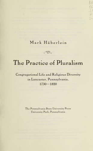 Cover of The practice of pluralism by Mark Häberlein