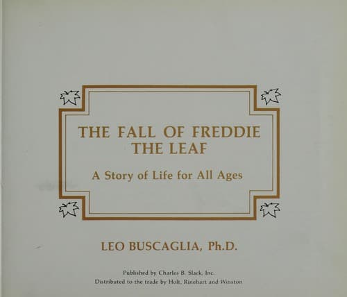 Cover of The Fall of Freddie the Leaf by Leo F. Buscaglia