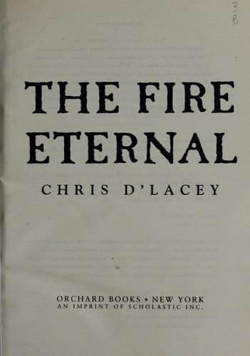Cover of The Fire Eternal by Chris d'Lacey