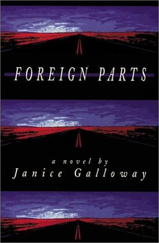 Cover of Foreign Parts by Janice Galloway