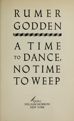 Cover of Time to Dance, No Time to Weep by Rumer Godden