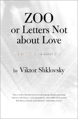 Cover of Zoo, or, Letters not about love by Viktor Borisovič Šklovskij