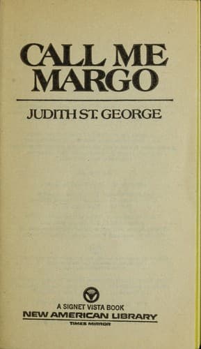 Cover of Call me Margo by Judith St George