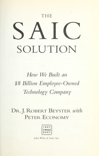 Cover of The SAIC solution by Robert J. Beyster