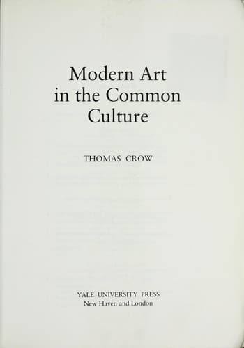 Cover of Modern art in the common culture by Thomas E. Crow