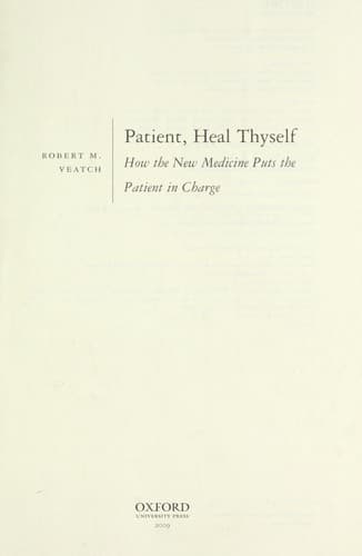 Cover of Patient, heal thyself by Robert M. Veatch